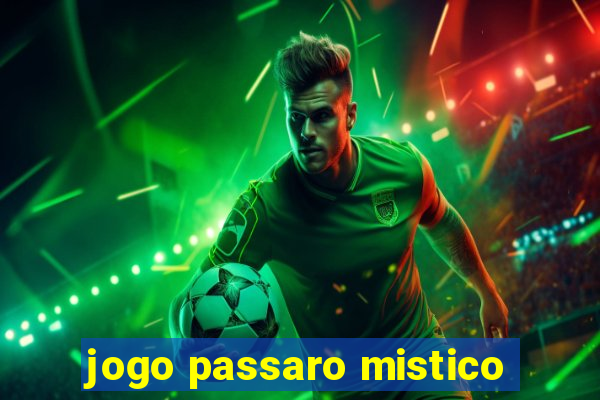 jogo passaro mistico